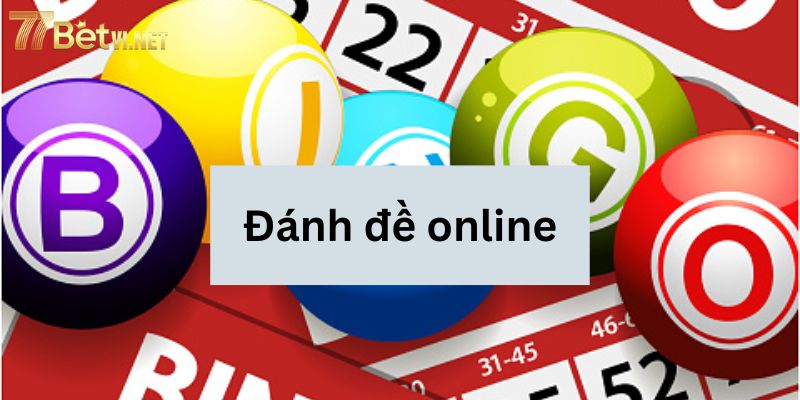 tong-quan-co-ban-ve-danh-de-online